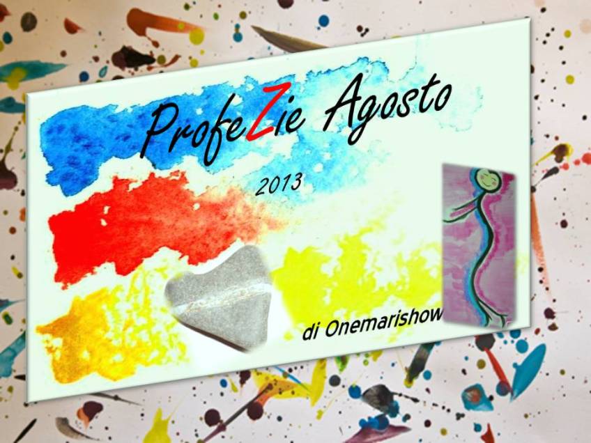 ProfeZie Agosto 2013 di Onemarishow